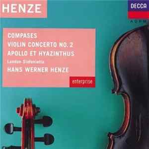 Henze - London Sinfonietta, Hans Werner Henze - Compases / Violin Concerto No.2 / Apollo Et Hyazinthus FLAC