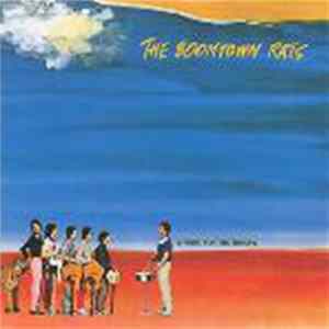The Boomtown Rats - A Tonic For The Troops FLAC