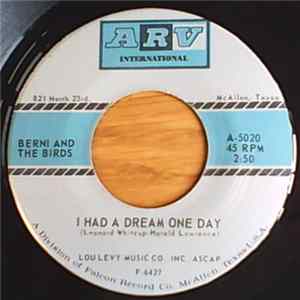 Bernie and The Birds - I Had A Dream One Day FLAC