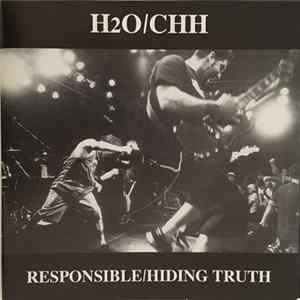 H2O / Coke Head Hipsters - Responsible / Hiding Truth FLAC