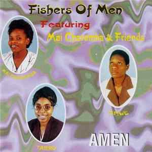 Fishers Of Men & Mai Charamba & Friends - Amen FLAC