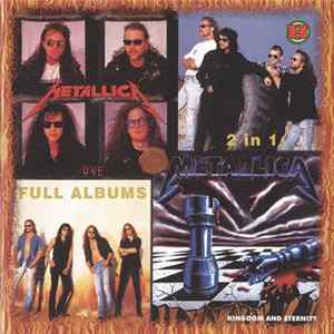Metallica - One 2 In 1 Kingdom And Eternity FLAC