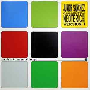Junior Sanchez - Neoteric Version 1 FLAC