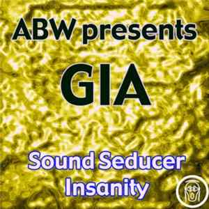 ABW Presents Gia - Sound Seducer / Insanity FLAC