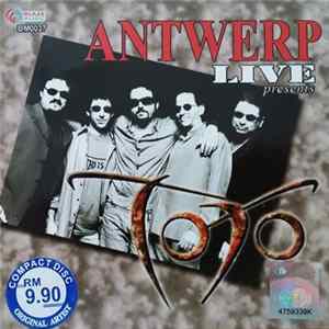 Toto - Antwerp Live Presents Toto FLAC