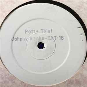 Johnny Ranks - Petty Thief FLAC