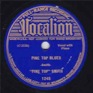 "Pine Top" Smith - Pine Top Blues / Pine Top's Boogie Woogie FLAC