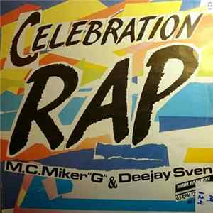 M.C. Miker "G" & Deejay Sven - Celebration Rap FLAC