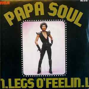 Legs O'Feelin - Papa Soul ( Part 1 & 2 ) FLAC