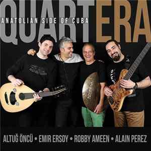 Quartera - Anatolian Side Of Cuba FLAC