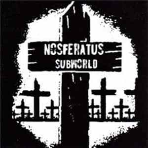 Nosferatus Subworld - Nosferatus Subworld FLAC