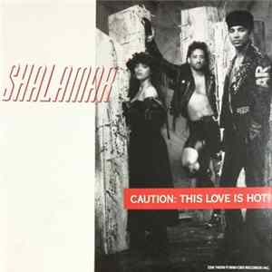 Shalamar - Caution: This Love Is Hot! FLAC