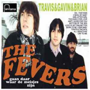 The Fevers - Gaan Daar Waar De Meisjes Zijn FLAC