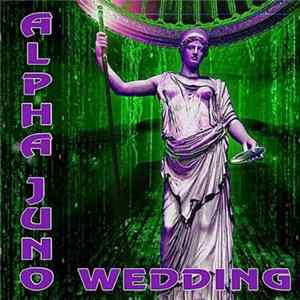 Alpha Juno - Wedding FLAC