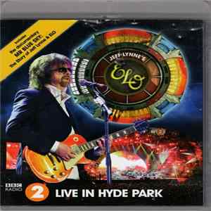 Jeff Lynne's ELO - Live In Hyde Park FLAC