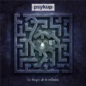 Psykup - Le Temps De La Réflexion FLAC