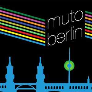 Muto - Berlin EP FLAC