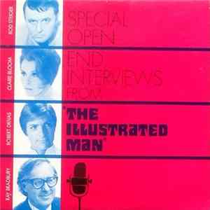 Rod Steiger, Claire Bloom, Robert Drivas, Ray Bradbury - Special Open End Interviews From 'The Illustrated Man' FLAC