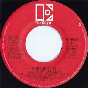 Eddie Rabbitt - Drivin' My Life Away FLAC