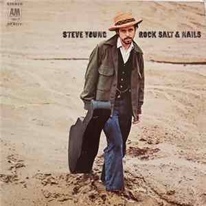 Steve Young - Rock Salt And Nails FLAC