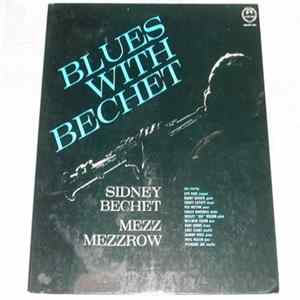 Sidney Bechet With Mezz Mezzrow - Blues With Bechet FLAC