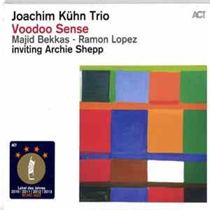 Joachim Kühn Trio Inviting Archie Shepp - Voodoo Sense FLAC