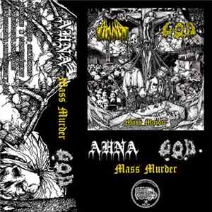 Ahna / G.O.D. - Mass Murder FLAC