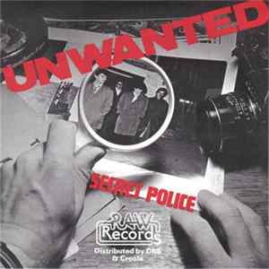 The Unwanted - Secret Police FLAC