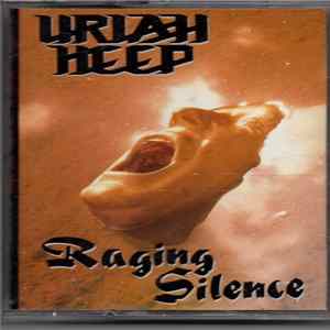 Uriah Heep - Raging Silence FLAC