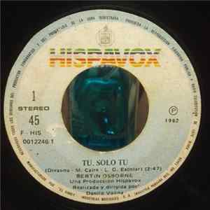 Bertín Osborne - Tú, Solo Tú FLAC