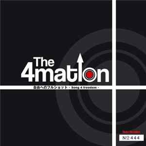 The 4mation - 自由へのフルショット～Song 4 Freedom～ FLAC