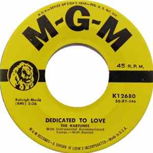 The Kartunes - Dedicated To Love / Willie The Weeper FLAC