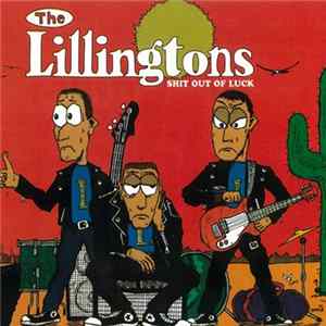 The Lillingtons - Shit Out Of Luck FLAC