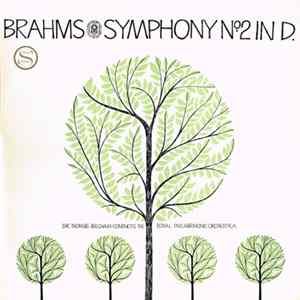 Brahms / Sir Thomas Beecham Conducts The Royal Philharmonic Orchestra - Symphony No. 2 In D FLAC