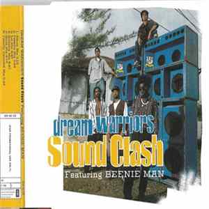 Dream Warriors Featuring Beenie Man - Sound Clash FLAC