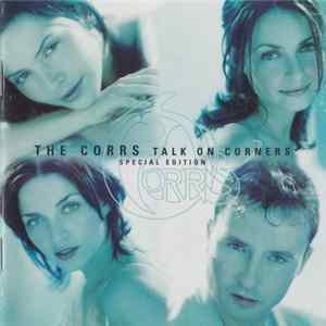 The Corrs - Talk On Corners FLAC