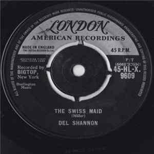Del Shannon - The Swiss Maid FLAC
