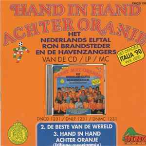Het Nederlands Elftal, De Havenzangers En Ron Brandsteder - Hand In Hand Achter Oranje FLAC