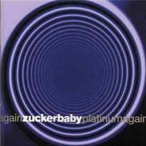 Zuckerbaby - Platinum Again FLAC
