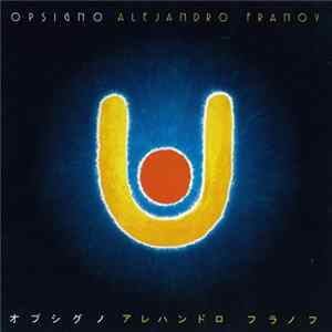 Alejandro Franov - Opsigno FLAC