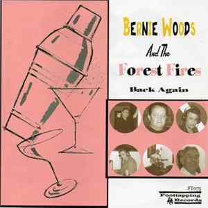Bernie Woods & The Forest Fires - Back Again FLAC
