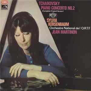 Tchaikovsky, Sylvia Kersenbaum, Orchestre National De L'O.R.T.F., Jean Martinon - Piano Concerto No.2 (Complete Original Version) FLAC