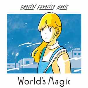 Special Favorite Music - World's Magic FLAC