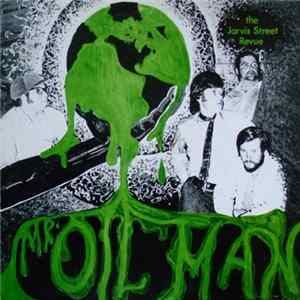 The Jarvis Street Revue - Mr. Oil Man FLAC