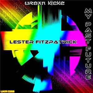Lester Fitzpatrick - My Past Future FLAC