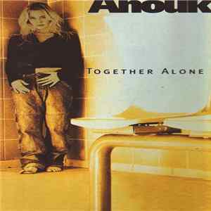 Anouk - Together Alone FLAC