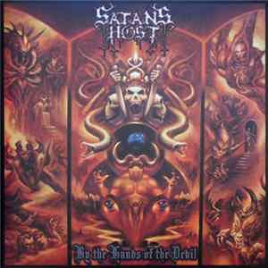 Satan's Host - By The Hands Of The Devil FLAC