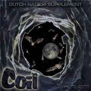 Coil - Dutch Radio4 Supplement - June 18th 2001 FLAC