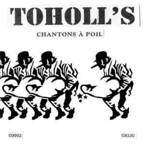 Toholl's - Chantons À Poil FLAC