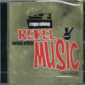 Various - Rebel Music - A Reggae Anthology Volume 1 FLAC